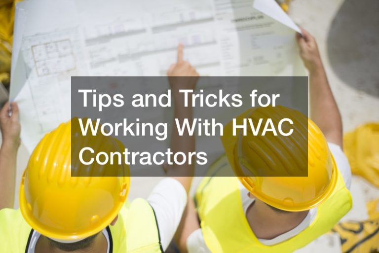 Tips and Tricks for Working With HVAC Contractors Business  Club