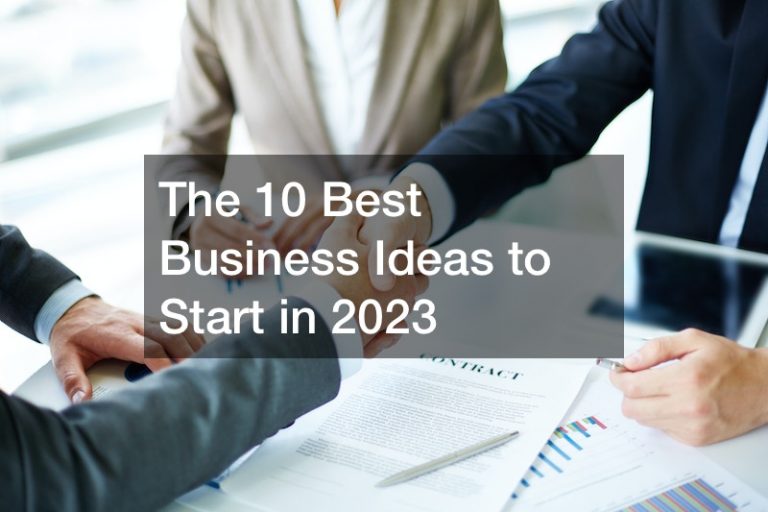 The 10 Best Business Ideas to Start in 2023 Business Web Club