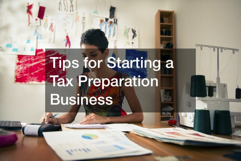 Tips for Starting a Tax Preparation Business Business  Club