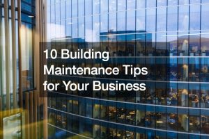 building maintenance tips