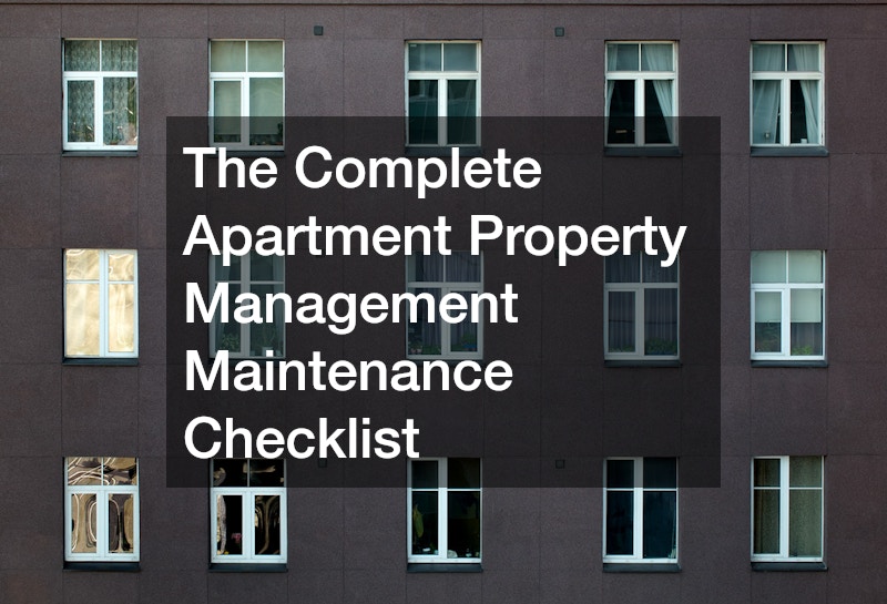 The Complete Apartment Property Management Maintenance Checklist